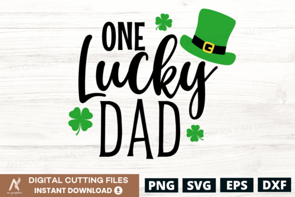 Download One Lucky Dad - St. Patrick's Day Svg - St. patrick's Collection