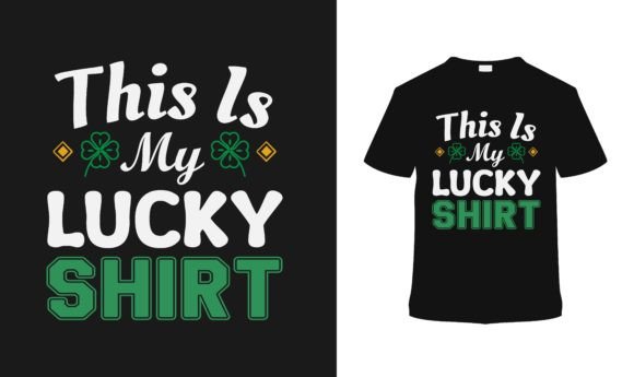 Download Lucky Shirt St. Patrick's Typography - 2 - St. patrick's Collection